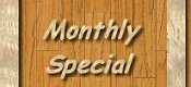 Monthly Specials